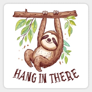 Hang In There: Sloth Life Magnet